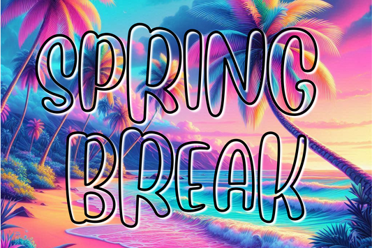 *NEW* Spring Break Series--Pre Order